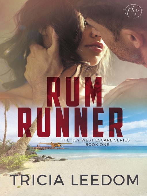 Title details for Rum Runner by Tricia Leedom - Available